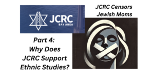 Part 4: Why does JCRC Still Support Ethnic Studies?